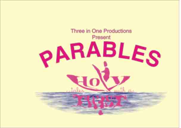 Parables - The Show